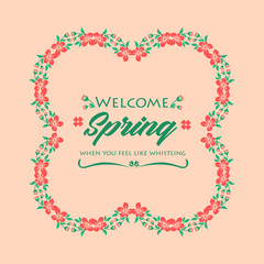 Decorative of leaf and flower frame, for seamless welcome spring greeting card design. Vector