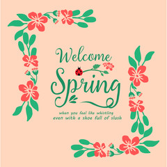 Decorative of leaf and flower frame, for seamless welcome spring greeting card design. Vector