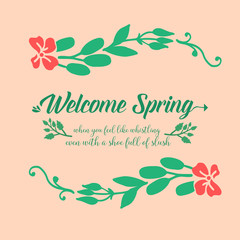 Unique Decoration of leaf and floral frame, for welcome spring greeting card design. Vector