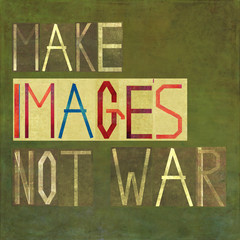 Make images not war