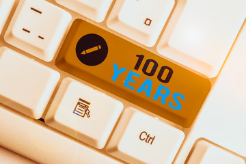 Conceptual hand writing showing 100 Years. Concept meaning Remembering special day for being 100...