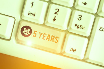 Handwriting text writing 5 Years. Conceptual photo Remembering or honoring special day for being 10...