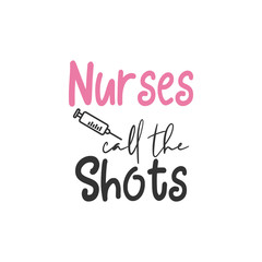 Nurse quote lettering typography