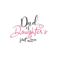 Dad quote lettering typography