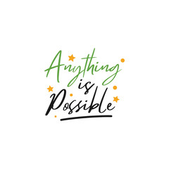 Inspirational quote lettering typography