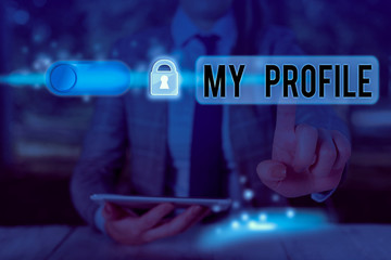 Handwriting text writing My Profile. Conceptual photo record of your demonstratingal information that defines who you are