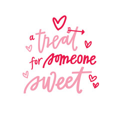 A treat for someone sweet