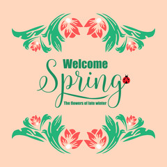 Unique shape Pattern of leaf and floral frame, for welcome spring greeting card template design. Vector