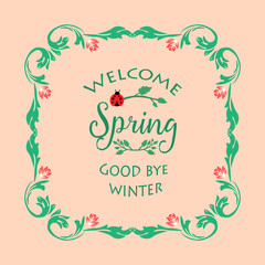 Seamless leaf and red flower frame design, for cute welcome spring greeting card design. Vector