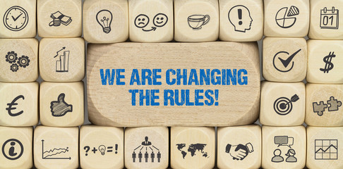 We are changing the rules!
