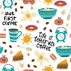 Vector seamless pattern with breakfast symbols. Morning coffee. Life is better with coffee.