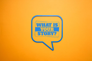 What is your story, Business concept