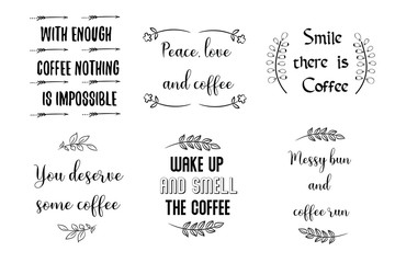 Set of Calligraphy Quotes Sayings for print about coffee. Printable design for cups