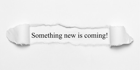Something new is coming!