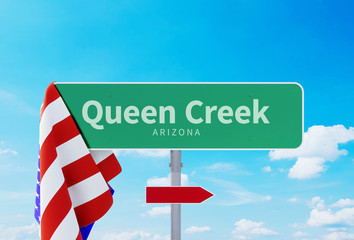 Queen Creek – Arizona. Road or Town Sign. Flag of the united states. Blue Sky. Red arrow shows the direction in the city. 3d rendering