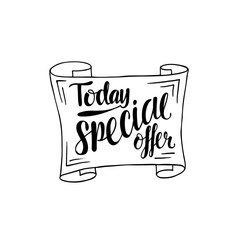 Today special offer - hand writing text in banner. Vector stock isolated on white background for menu design, shop board. EPS 10