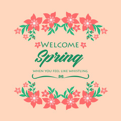 Elegant Pattern of leaf and flower frame, for welcome spring invitation card design. Vector