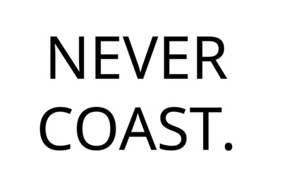 Never Coast, Typography for T shirt graphics, poster, print, postcard and other uses