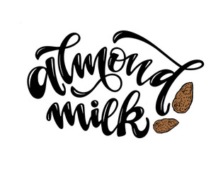 Obraz premium Vegetarian, Coconut, Almond milk lettering quotes for banner, logo and packaging design. Organic nutrition healthy food. Phrases about dairy product. Vector illustration