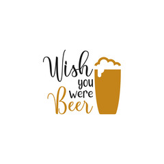 Beer quote lettering typography