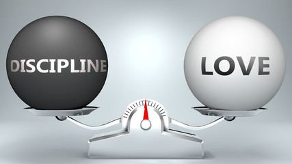 Discipline and love in balance - pictured as a scale and words Discipline, love - to symbolize desired harmony between Discipline and love in life, 3d illustration