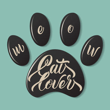 Cat paw fingerprint with lettering Meow Cat Lover. Kawaii animal symbol. Design for t-shirt, prints, invitations, cases etc.