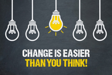 Change is easier than you think! 