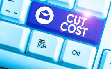 Text sign showing Cut Cost. Business photo showcasing Measures implemented to reduced expenses and...