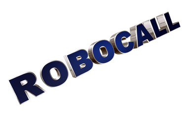 3D rendering robocall word -  computerized autodialer letter design isolated on white background