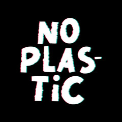 No plastic, great design for any purposes. Plastic waste vector illustration. Organic sign.