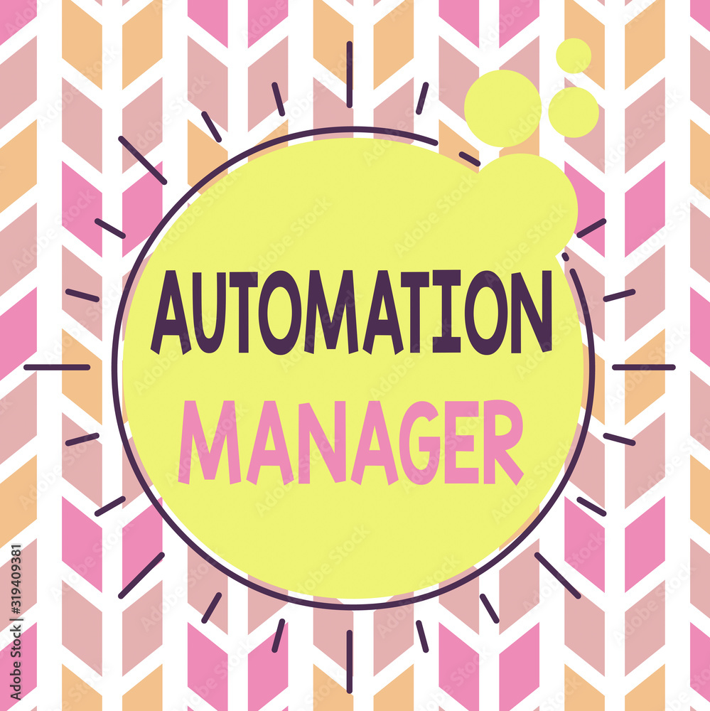 Poster handwriting text automation manager. conceptual photo eliminate repetiative tasks across your custom