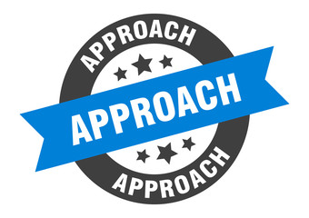 approach sign. approach round ribbon sticker. approach tag