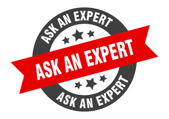 ask an expert sign. ask an expert round ribbon sticker. ask an expert tag