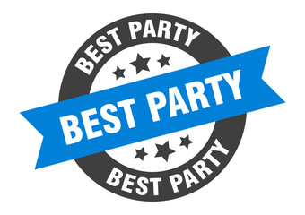 best party sign. best party round ribbon sticker. best party tag