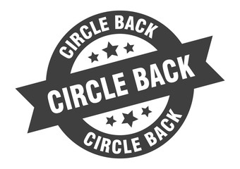 circle back sign. circle back round ribbon sticker. circle back tag