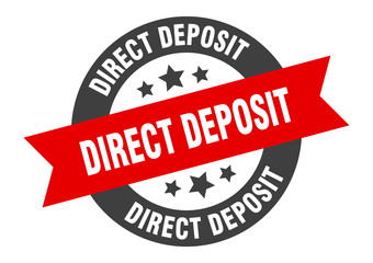 direct deposit sign. direct deposit round ribbon sticker. direct deposit tag