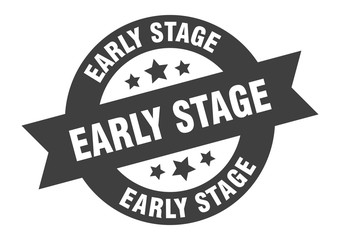 early stage sign. early stage round ribbon sticker. early stage tag