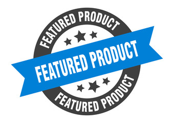 Fototapeta premium featured product sign. featured product round ribbon sticker. featured product tag