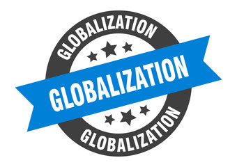 globalization sign. globalization round ribbon sticker. globalization tag