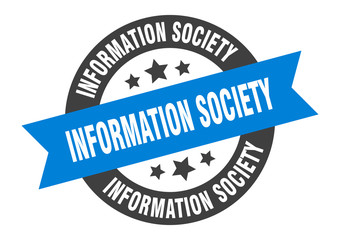 Obraz premium information society sign. information society round ribbon sticker. information society tag