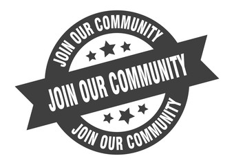 join our community sign. join our community round ribbon sticker. join our community tag