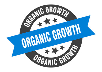 organic growth sign. organic growth round ribbon sticker. organic growth tag