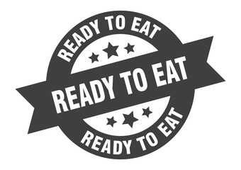 ready to eat sign. ready to eat round ribbon sticker. ready to eat tag