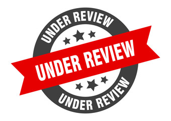 under review sign. under review round ribbon sticker. under review tag