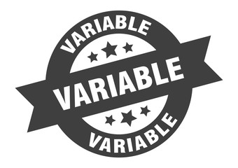 variable sign. variable round ribbon sticker. variable tag