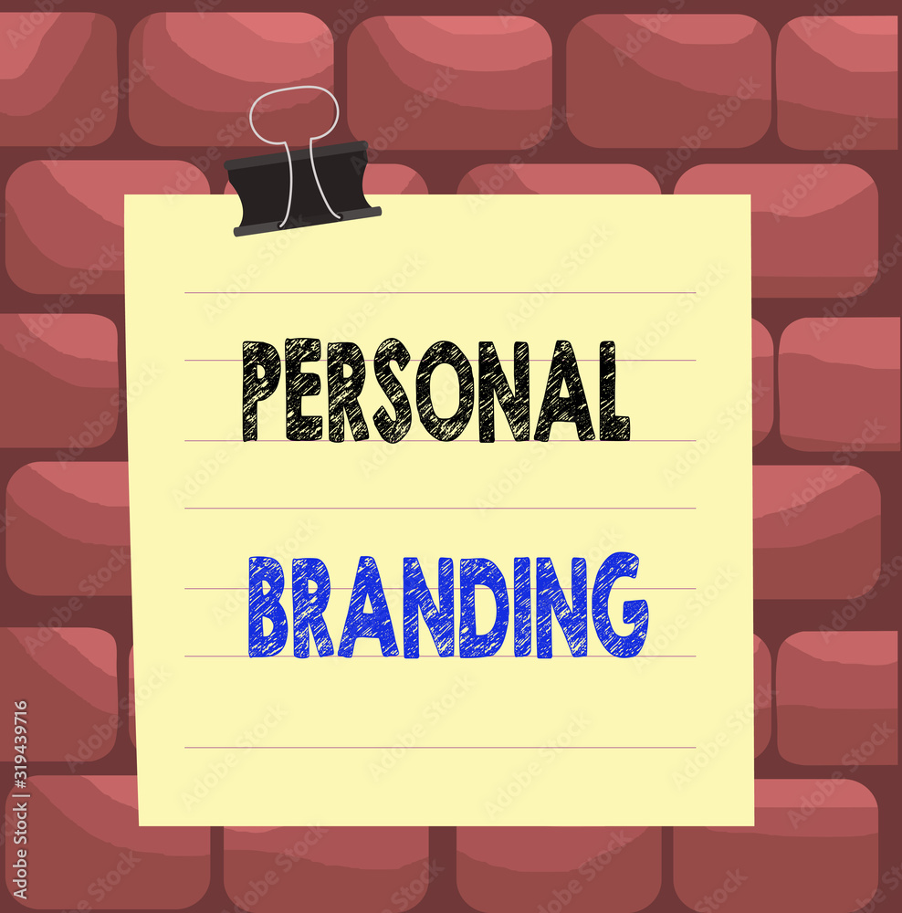 Poster handwriting text personal branding. conceptual photo process of creating a recognizable professional