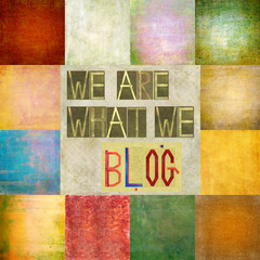 Textured, geometric background image depicting the message: We are what we blog