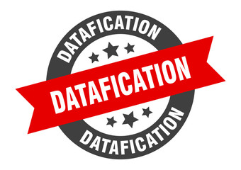 datafication sign. datafication round ribbon sticker. datafication tag