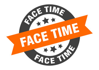 Fototapeta premium face time sign. face time round ribbon sticker. face time tag