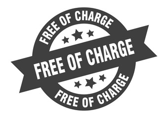 free of charge sign. free of charge round ribbon sticker. free of charge tag